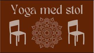 YOGA MED STOL 🪑 Gode øvelser for hele kroppen. Passer for alle!