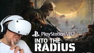 PlayStation VR2 -  INTO THE RADIUS / STALKER like VR Survival