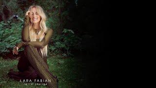 Lara Fabian - Je t'ai cherché (Lyrics Vidéo)