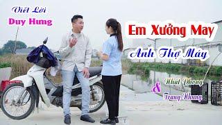 Em Xưởng May Anh Thợ Máy | Màn Song Ca Gây Sốt Cộng Đồng Mạng Của 2 Vợ Chồng Công Nhân