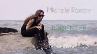 Michelle Romary - Torrent (EP Release Teaser)