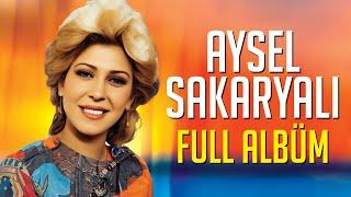 Aysel Sakaryalı - Full Albüm Hits Arabesk Damar 80'ler Orijinal Master Kayıt