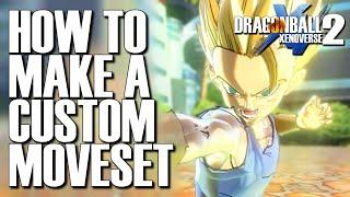 How to Make a Custom Moveset Mod | DRAGON BALL XENOVERSE 2 PC