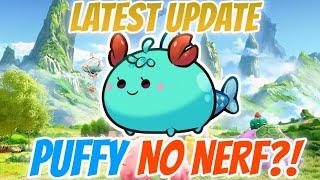 NO NERF FOR PUFFY Axie Origin Latest Patch Update Review