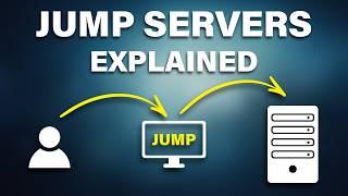 Jump Servers Explained | AKA Bastion Host