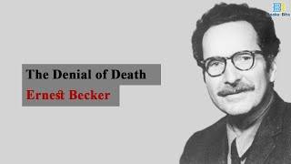 The Denial of Death by Ernest Becker