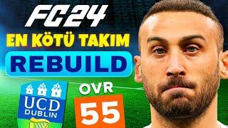 DÜNYA'NIN EN KÖTÜ TAKIMINI EN İYİSİ YAPMAK! // FC 24 EN KÖTÜ TAKIM REBUILD // KARİYER MODU