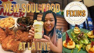 NEW SOUL FOOD IN DOWNTOWN LOS ANGELES | Fixins Soul Kitchen @ LA LIVE