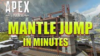 How to MANTLE JUMP the EASIEST WAY in 2024 Tutorial | Apex Legends | NO CONFIGS NEEDED