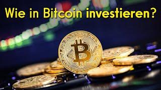 Wie in Bitcoin investieren? Die ultimative Anleitung!