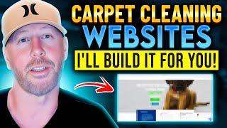 Carpet Cleaning Websites - I'll Build it For You!