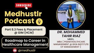 From MBBS to MBA |PGDM GIM Healthcare Management Fees & Campus Placement, Highest Package #Medhustlr