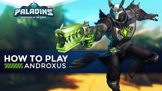 Paladins - How To Play - Androxus (The Ultimate Guide!)