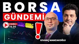 #CANLI Borsa Gündemi Mert  Başaran & Kıvanç Manzakoğlu