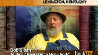 Book TV: Bob Sloan- Bearskin to Holly Fork