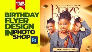 How To Create A Birthday Flyer Design | Photoshop Tutorial