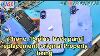 iPhone 16 plus back glass replacement properly, fixing 100% original ￼