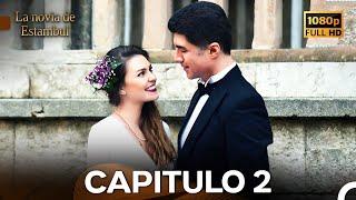 La Novia de Estambul - Capítulo 2 (Versión Larga) FULL HD