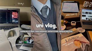 uni vlog | waking up at 6am, room makeover, oxford study, being productive