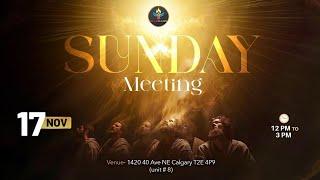 SUNDAY ONLINE MEETING | NOVEMBER 17, 2024 | Masihi Life Church Calgary