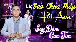 Lê Cường - Sao Chưa Thấy Hồi Âm | Liên Khúc Bolero Hay Nhất 2023 - Giọng Hát Say Đắm Triệu Con Tim