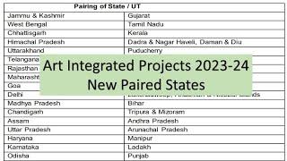 Art-Integrated Projects from classes I to X with Pairing of States/ Union Territories 2023-24