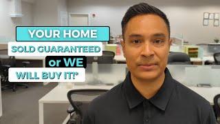 Your Home Sold Guaranteed Or We Will Buy It!*