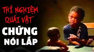 THÍ NGHIỆM ĐEN: CHỨNG NÓI LẮP - Monster Study (Phim Tài Liệu - Giải Thích)