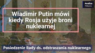 Władimir Putin mówi kiedy Rosja użyje broni nuklearnej