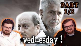 Foreigners REACT to A WEDNESDAY | Part 1/2 | Anupam Kher | Naseeruddin Shah