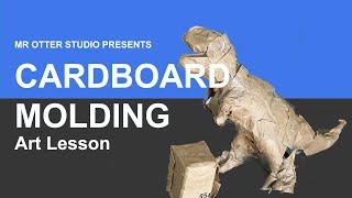 Cardboard Molding Tutorial