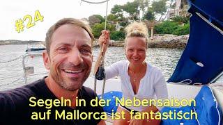 #24 Segeln in der Nebensaison auf Mallorca ist fantastisch