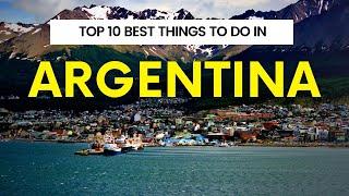 Top 10 Things To Do In Argentina | Argentina Travel | Travel Robot