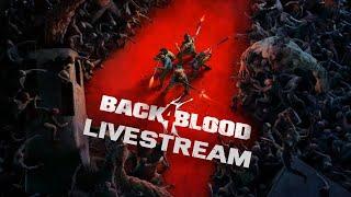 BACK 4 BLOOD LIVESTREAM - BACK4BLOOD GAMEPLAY - PART 1 #back4blood #Live #b4b #game #PS5