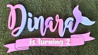 HOW TO MAKE A NAME FROM STYROFOAM |  BIRTHDAY DECORATION IDEAS