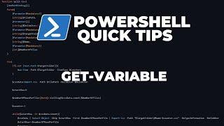 PowerShell Quick Tips : Get-Variable