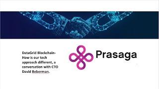 DataGrid Blockchain_How Prasaga Tech approach is different than any other blockchain project