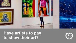 Have artists to pay to show their art? ‘Pay-to-play’ galleries