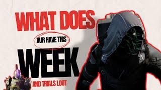 What does Xur have Today in Destiny 2? | Trials of Osiris Weapon this Week 8/23/24