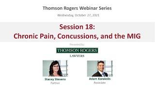 Thomson Rogers Webinar Series - Chronic Pain, Concussions, and the MIG