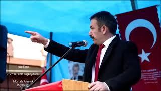 Ben Bu Yola Baş Koydum-Uğur Işılak(Mustafa Altunok'un Seçim Mitingi Konuşması Eşliğinde)