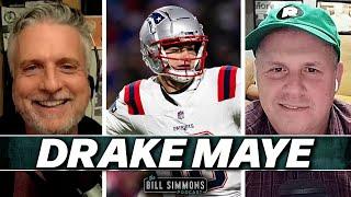 Drake Maye is a Sure Thing for the Patriots | The Bill Simmons Podcast