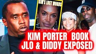 Jlo & Diddy Are Done|HEARTBREAKING Excerpts From Kim Porter (Alleged) Book|Kim’s Lost Words|Pt1