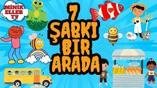 7 ŞARKI BİR ARADA / EĞİTİCİ ÇOCUK ŞARKILARI /MİNİK ELLER TV#çocukşarkıları#bebekşarkıları#çizgifilm