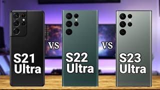 Samsung Galaxy S21 Ultra vs Samsung Galaxy S22 Ultra vs Samsung Galaxy S23 Ultra