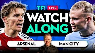 ARSENAL vs MAN CITY LIVE Watchalong with Mark GOLDBRIDGE