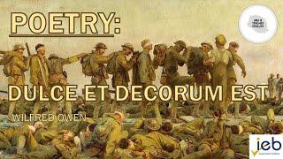 IEB - English HL - Grade 12 - Poetry - 'Dulce et Decorum Est' by Wilfred Owen