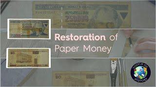 Restoration of Paper Money: Reviving Historical Currency with Expert Techniques