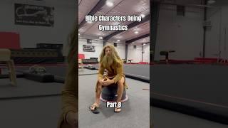 Bible Characters Doing Gymnastics pt.8 #victory #sports #shorts #youtubeshorts #bible #funny #gym