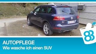 83metoo - Autopflege - Großes Auto waschen - Wie wasche ich einen SUV